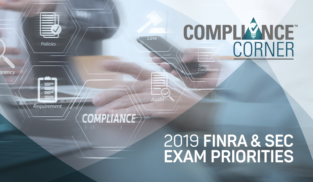 2019 FINRA and SEC Examination Priorities FIG Marketing